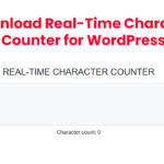 DOWNLOAD REAL-TIME CHARACTER COUNTER FOR WORDPRESS